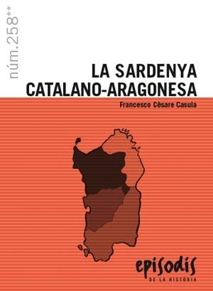La Sardenya catalano-aragonesa | 9788423209026 | Casulla, Francesco Cèsare | Llibreria online de Figueres i Empordà