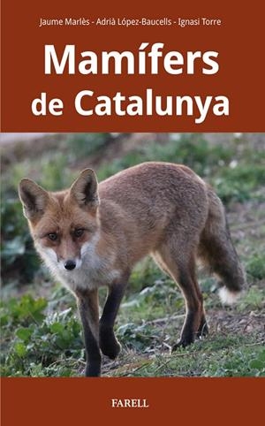 Mamí?fers de Catalunya | 9788417116927 | Marles Magre, Jaume/Lopez-Baucells, Adria/Torre Corominas, Ignasi | Librería online de Figueres / Empordà