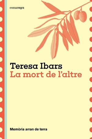 La mort de l'altre | 9788410161191 | Ibars, Teresa | Llibreria online de Figueres i Empordà