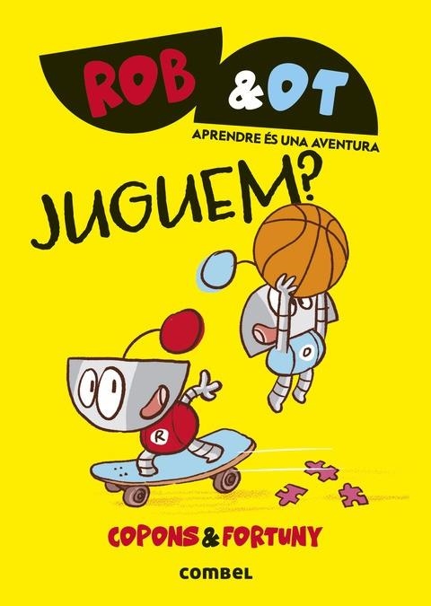 Rob&Ot #04. Juguem? | 9788411582056 | Copons Ramon, Jaume | Librería online de Figueres / Empordà