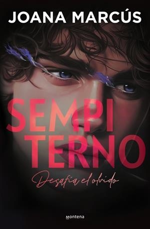 Sempiterno (Bilogía Extraños 2) | 9788419501141 | Marcús, Joana | Librería online de Figueres / Empordà