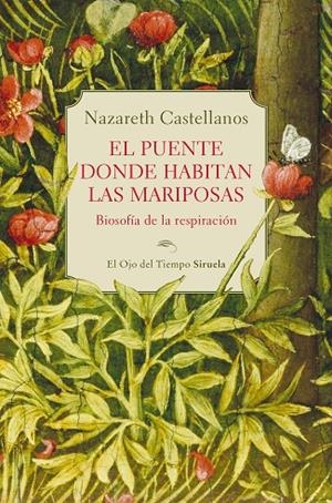 El puente donde habitan las mariposas | 9788410415324 | Castellanos, Nazareth | Llibreria online de Figueres i Empordà