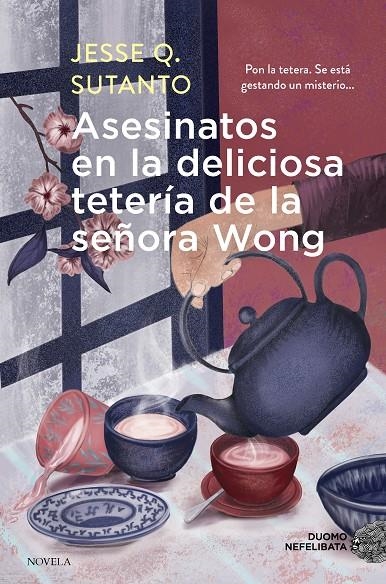 Asesinatos en la deliciosa tetería de la señora Wong | 9788419834683 | Sutanto, Jesse Q | Librería online de Figueres / Empordà