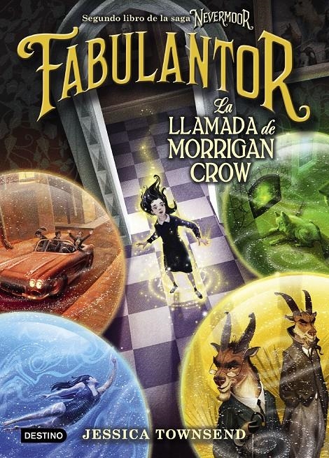Fabulantor. La llamada de Morrigan Crow (Nevermoor #02)  | 9788408205425 | Townsend, Jessica | Llibreria online de Figueres i Empordà