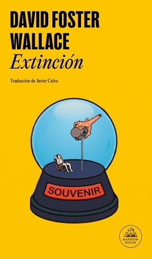 Extinción | 9788439745501 | Wallace, David Foster | Llibreria online de Figueres i Empordà