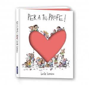 Per a tu, profe! | 9788448870966 | Serrano, Lucía | Llibreria online de Figueres i Empordà