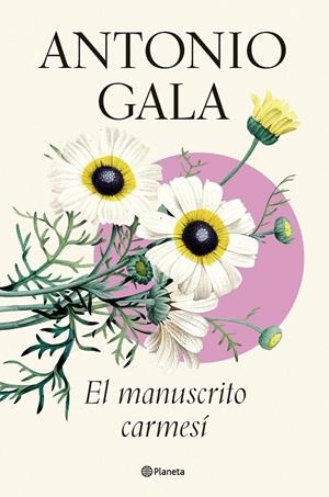 El manuscrito carmesí | 9788408276630 | Gala, Antonio | Llibreria online de Figueres i Empordà