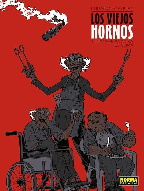 LOS VIEJOS HORNOS #07. INESTABLES COMO EL CLIMA | 9788467975345 | LUPANO Y CAUUET | Llibreria online de Figueres i Empordà