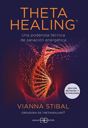 ThetaHealing® - Edición revisada y actualizada | 9788419510051 | Stibal, Vianna | Llibreria online de Figueres i Empordà