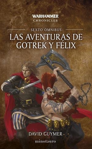 Las aventuras de Gotrek y Félix Omnibus #06/06 | 9788445018880 | Guymer, David | Llibreria online de Figueres i Empordà