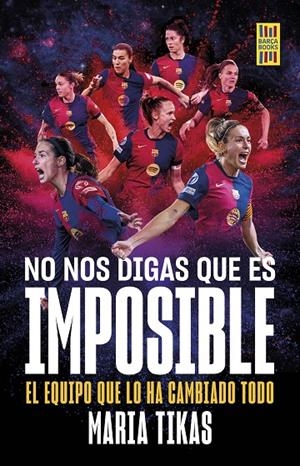 No nos digas que es imposible | 9788448042684 | Tikas, Maria | Librería online de Figueres / Empordà