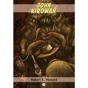 JOHN KIROWAN | 9788410130173 | E. Howard, Robert | Llibreria online de Figueres i Empordà