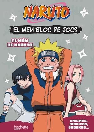 El meu bloc de jocs Naruto. El món de Naruto | 9788419804709 | Varios autores | Llibreria online de Figueres i Empordà