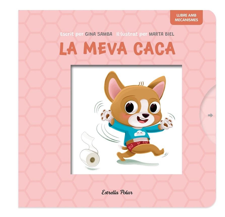 La meva caca. Llibre amb mecanismes | 9788413899718 | Samba, Gina/Biel, Marta | Llibreria online de Figueres i Empordà