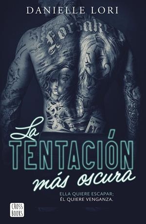 La tentación más oscura (Seducción #03) | 9788408303640 | Lori, Danielle | Librería online de Figueres / Empordà
