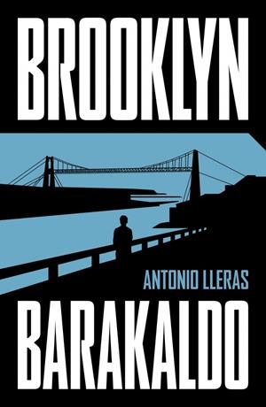 Brooklyn-Barakaldo | 9788401036651 | Lleras, Antonio | Llibreria online de Figueres i Empordà