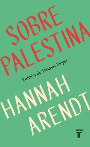 Sobre Palestina | 9788430627875 | Arendt, Hannah | Llibreria online de Figueres i Empordà