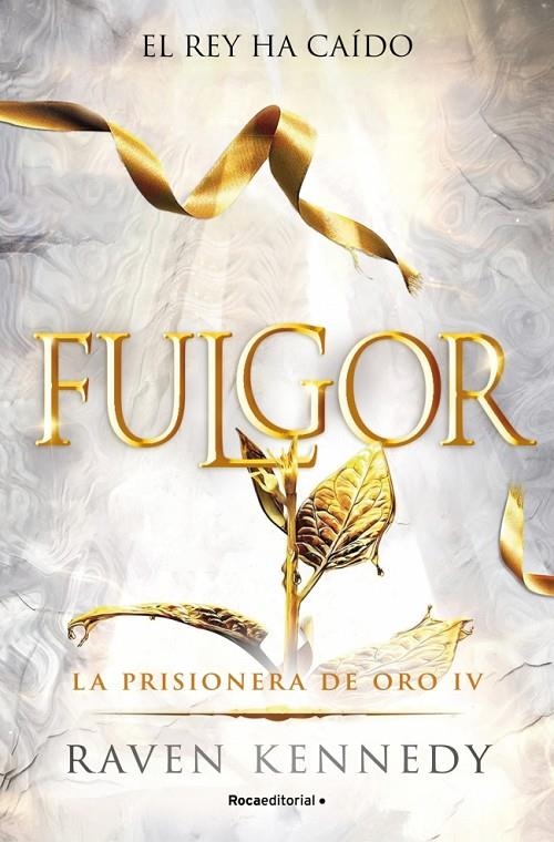 Fulgor (La Prisionera de Oro 4) | 9788410442832 | Kennedy, Raven | Llibreria online de Figueres i Empordà