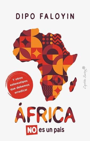 África no es un país | 9788412878707 | Faloyin, Dipo | Llibreria online de Figueres i Empordà