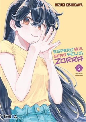 ESPERO QUE SEAS FELIZ, ZORRA #05 | 9791387784515 | Kishikawa, Mizuki | Llibreria online de Figueres i Empordà