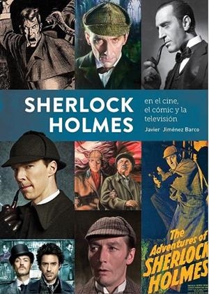 SHERLOCK HOLMES EN EL CINE, EL COMIC Y LA TELEVISIÓN | 9788419790927 | Martínez Barco, Javier | Librería online de Figueres / Empordà
