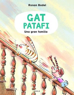 Gat Patafi #02. Una gran família | 9788447953134 | Badel, Ronan | Llibreria online de Figueres i Empordà