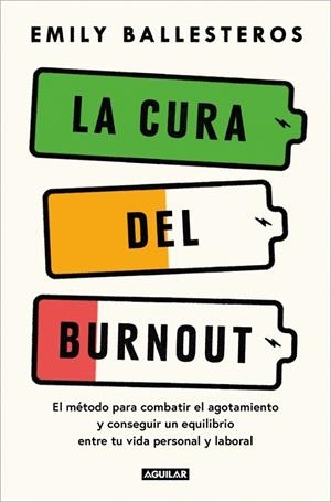 La cura del burnout | 9788403525078 | Ballesteros, Emily | Llibreria online de Figueres i Empordà