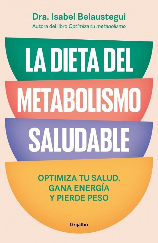 La dieta del metabolismo saludable | 9788425370113 | Belaustegui, Isabel | Librería online de Figueres / Empordà