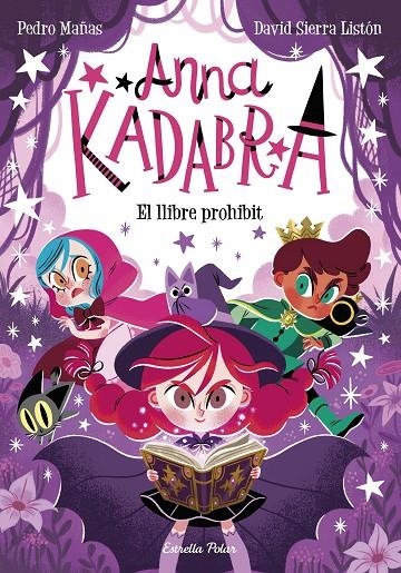 Anna Kadabra #16. El llibre prohibit | 9791387519841 | Mañas, Pedro/Sierra Listón, David | Llibreria online de Figueres i Empordà