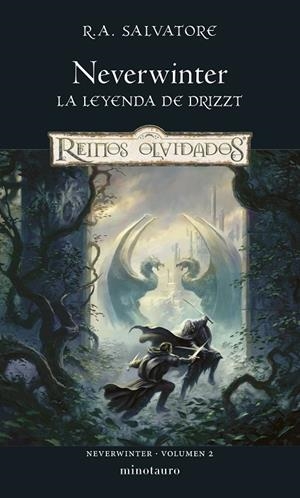 Reinos Olvidados. La leyendenda de Drizzt. Neverwinter #02/04 | 9788445011010 | Salvatore, R. A. | Librería online de Figueres / Empordà