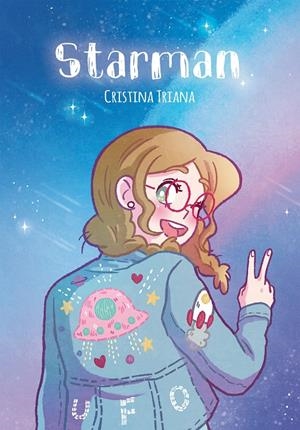 Starman | 9788494616792 | Triana, Cristina | Librería online de Figueres / Empordà
