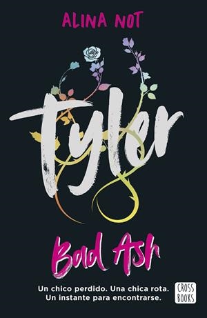 Tyler. Piezas rotas | 9788408301202 | Not, Alina | Librería online de Figueres / Empordà