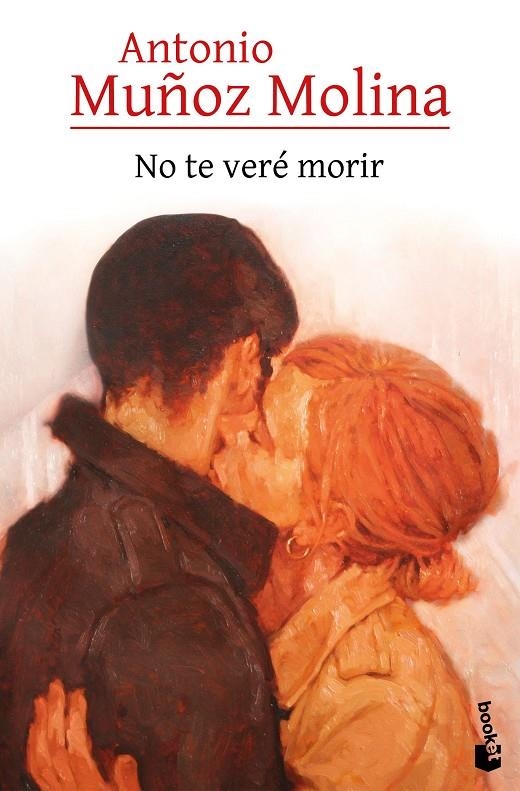 No te veré morir | 9788432248528 | Muñoz Molina, Antonio | Librería online de Figueres / Empordà