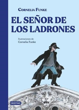 El señor de los ladrones | 9788408305071 | Funke, Cornelia | Librería online de Figueres / Empordà