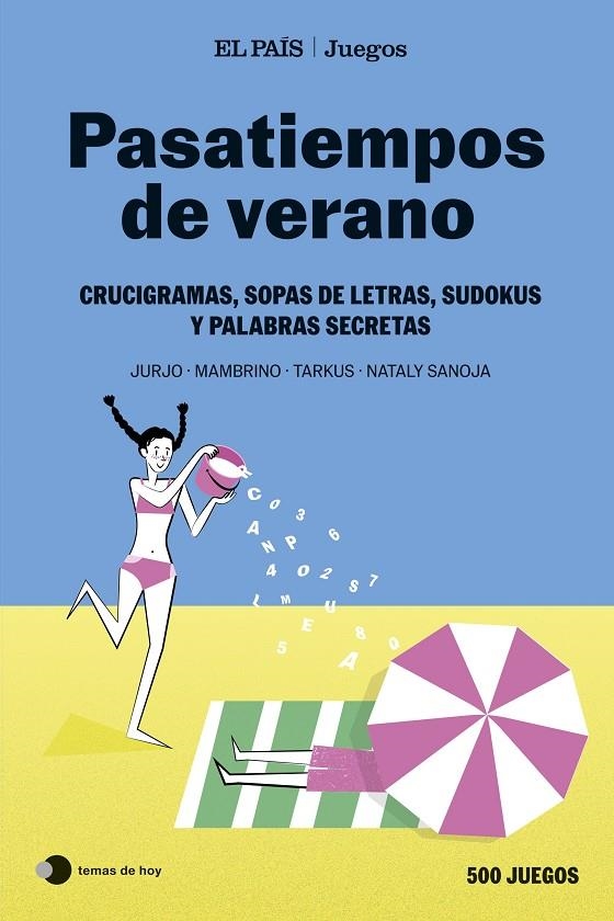 Pasatiempos de verano (El País Juegos) | 9788410293915 | El País Juegos/Sanoja, Nataly/Mambrino/Tarkus | Llibreria online de Figueres i Empordà