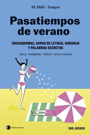 Pasatiempos de verano (El País Juegos) | 9788410293915 | El País Juegos/Sanoja, Nataly/Mambrino/Tarkus | Llibreria online de Figueres i Empordà
