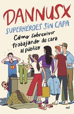 Superhéroes sin capa | 9788427053854 | Dannusx | Librería online de Figueres / Empordà