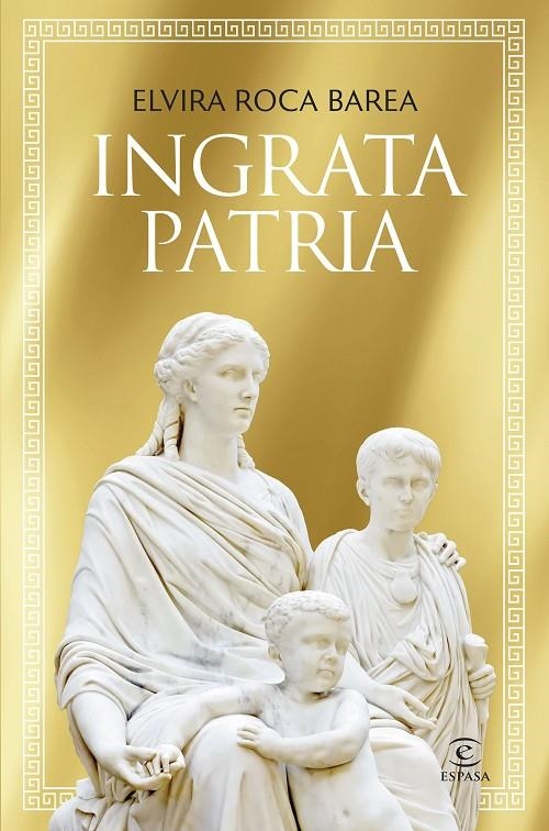 Ingrata patria | 9788467077179 | Roca Barea, Elvira | Librería online de Figueres / Empordà