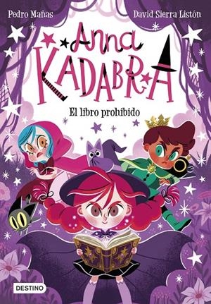 Anna Kadabra #16. El libro prohibido | 9788408303985 | Mañas, Pedro/Sierra Listón, David | Librería online de Figueres / Empordà