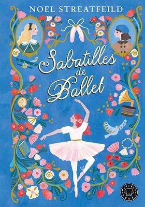 Sabatilles de ballet | 9788410025943 | Streatfeild, Noel | Librería online de Figueres / Empordà