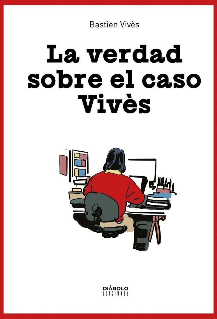 LA VERDAD SOBRE EL CASO VIVES | 9788419790897 | Vives, Bastien | Librería online de Figueres / Empordà