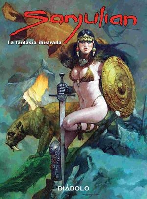 SANJULIAN: LA FANTASIA ILUSTRADA | 9788419790873 | Sanjulian | Llibreria online de Figueres i Empordà