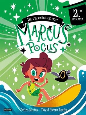 Marcus Pocus. Cuaderno de vacaciones. 2º de Primaria | 9788408303398 | Mañas, Pedro/Sierra Listón, David | Llibreria online de Figueres i Empordà
