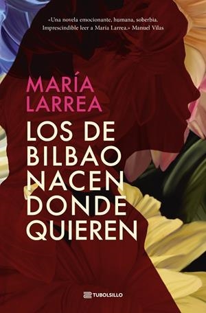 Los de Bilbao nacen donde quieren | 9791387739010 | Larrea, María | Llibreria online de Figueres i Empordà