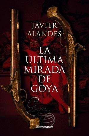 La última mirada de Goya | 9791387739027 | Alandes, Javier | Llibreria online de Figueres i Empordà