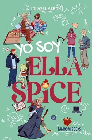 Yo soy Ella Spice | 9788419831378 | Serón, Iguazel | Llibreria online de Figueres i Empordà