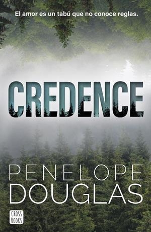 Credence | 9788408304166 | Douglas, Penelope | Librería online de Figueres / Empordà