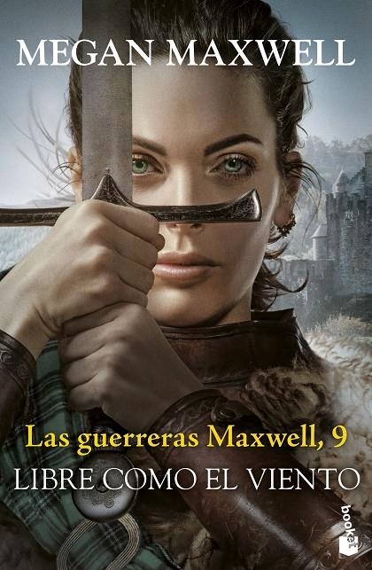 Las guerreras Maxwell #09. Libre como el viento | 9788408304494 | Maxwell, Megan | Llibreria online de Figueres i Empordà