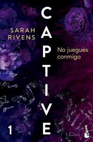 Captive #01. No juegues conmigo | 9788427054097 | Rivens, Sarah | Llibreria online de Figueres i Empordà