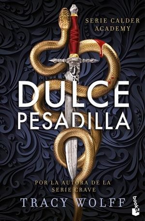 Dulce pesadilla (Calder Academy #01) | 9788408304531 | Wolff, Tracy | Llibreria online de Figueres i Empordà